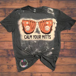 Baseball | Calm your mitts tee | Bleached Baseball T-Shirt