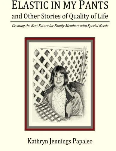 Elastic In My Pants And  Other Stories Of Quality Of Life