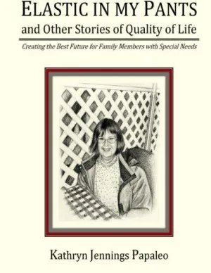 Elastic In My Pants And  Other Stories Of Quality Of Life