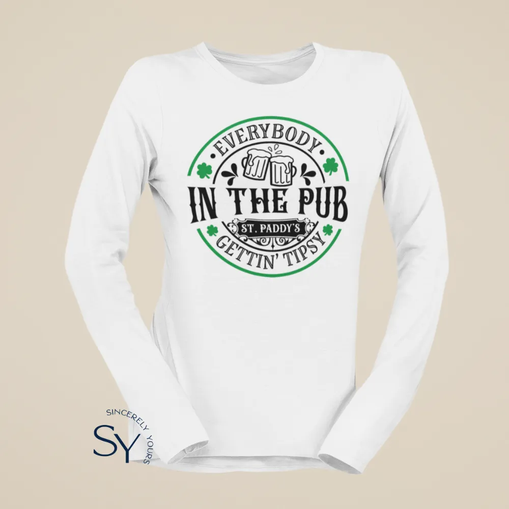 Everybody In The Pub Gettin' Tipsy Shirts