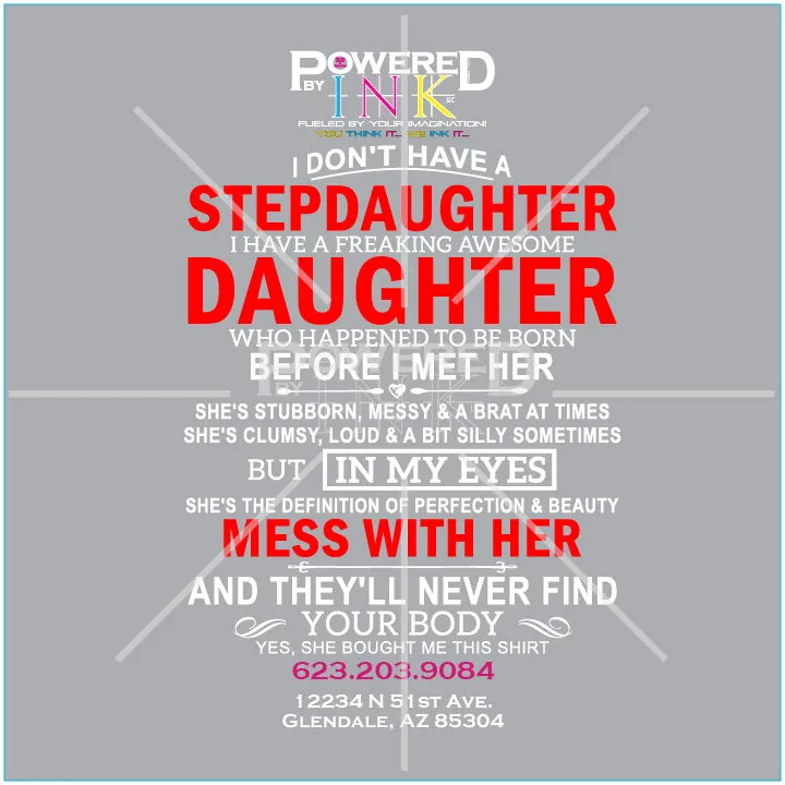 Father's Day Shirt - Freaking Awesome Daughter - Stepdaughter