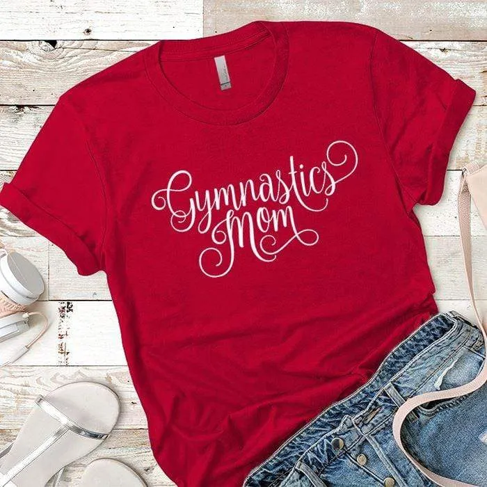 Gymnastics Mom Premium Tees