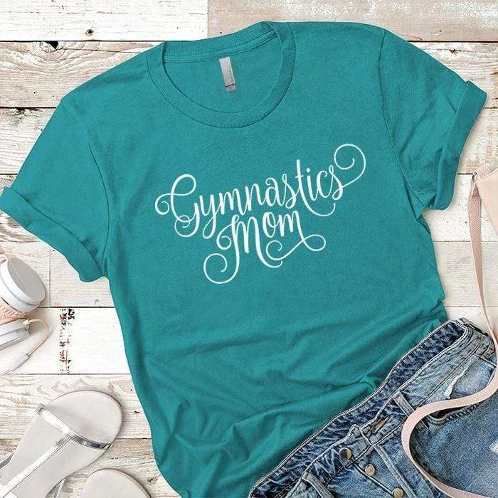Gymnastics Mom Premium Tees