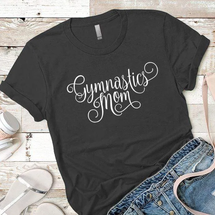 Gymnastics Mom Premium Tees
