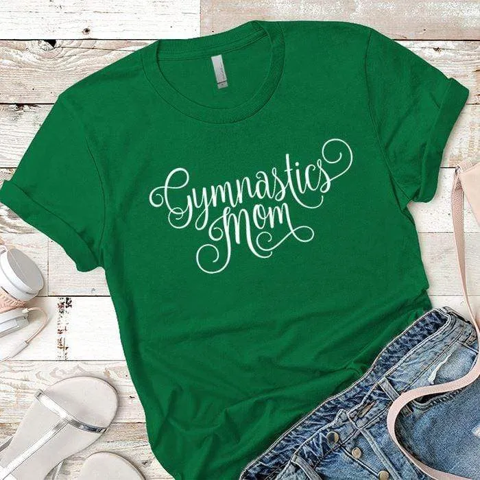 Gymnastics Mom Premium Tees