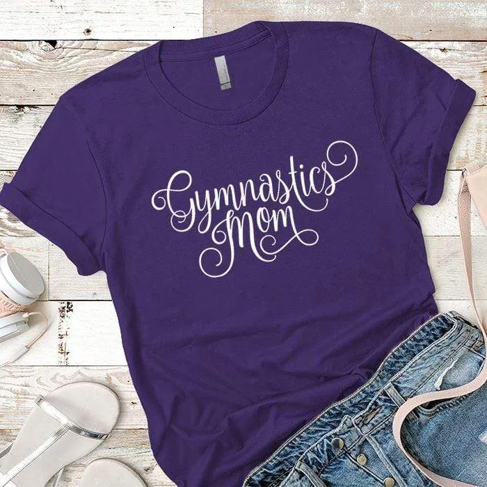 Gymnastics Mom Premium Tees