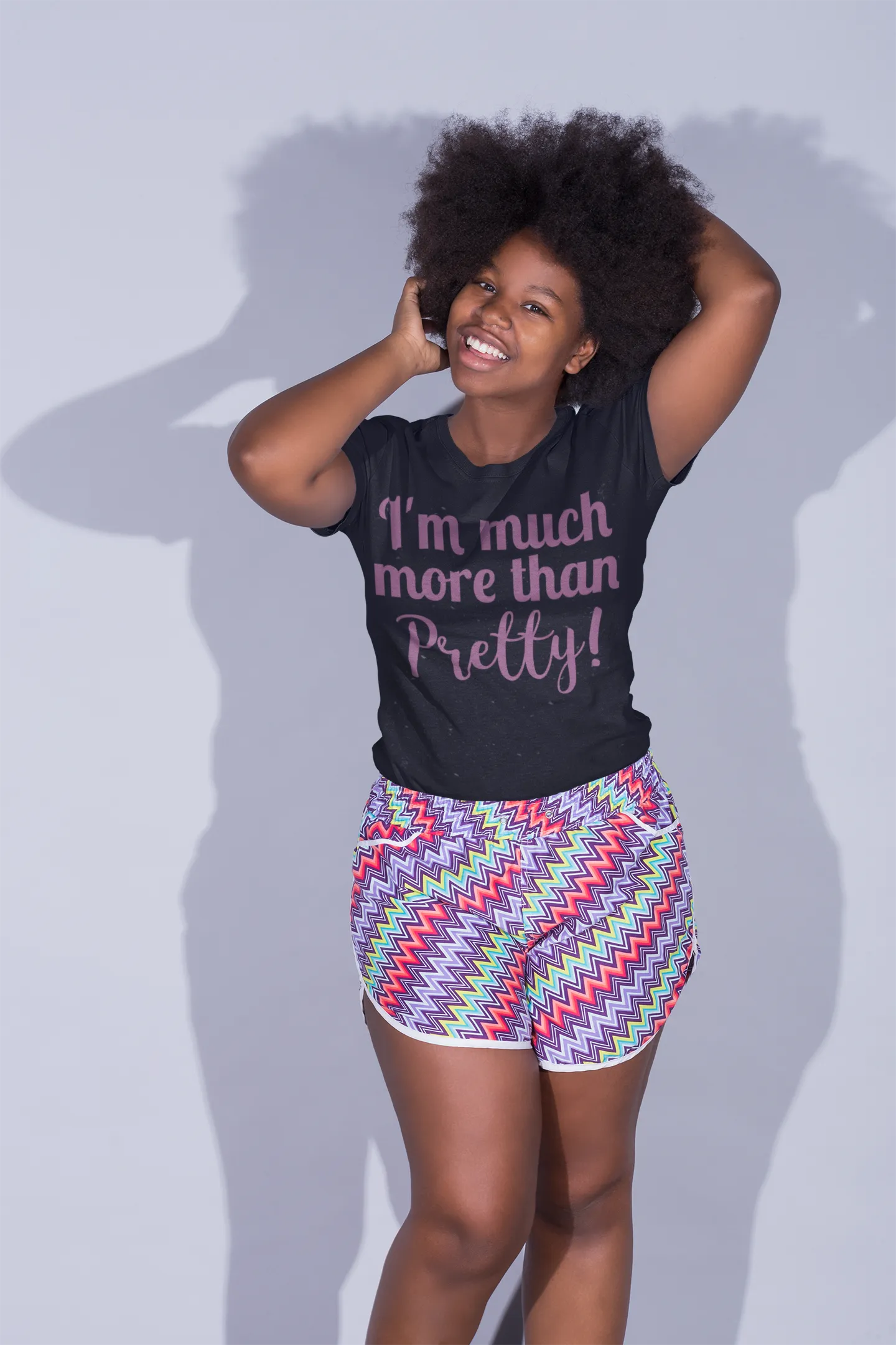 I Am Much More Than Pretty