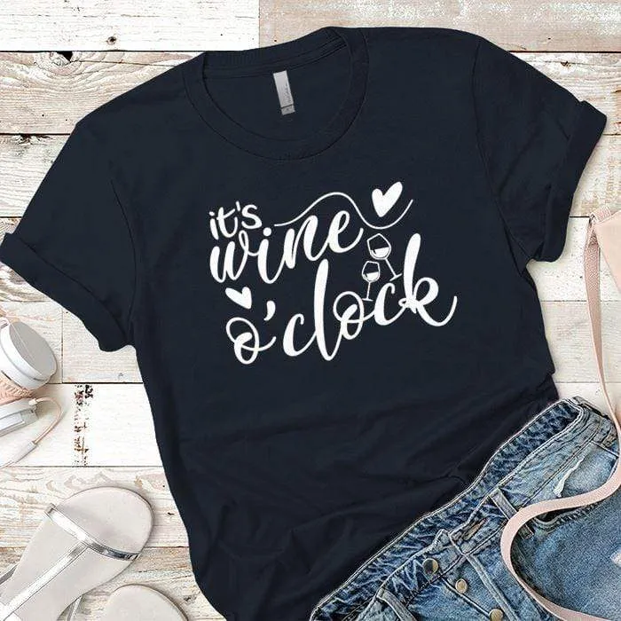 It's Wine Oclock Premium Tees