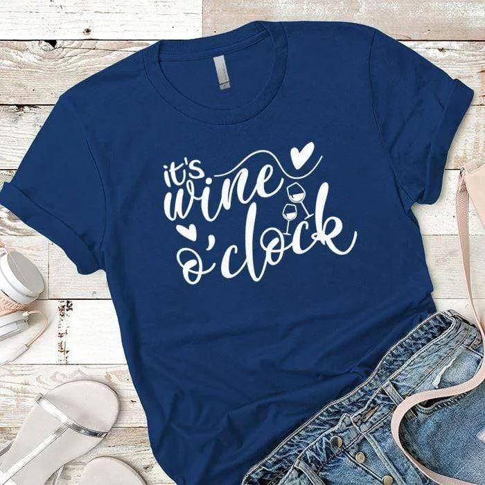 It's Wine Oclock Premium Tees