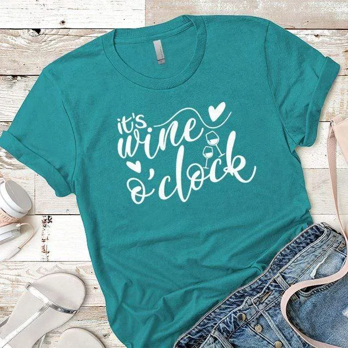 It's Wine Oclock Premium Tees