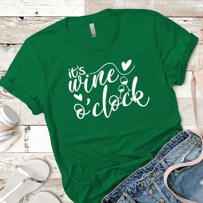 It's Wine Oclock Premium Tees