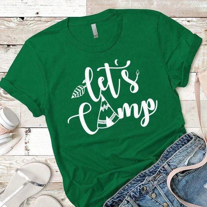 Lets Camp Premium Tees