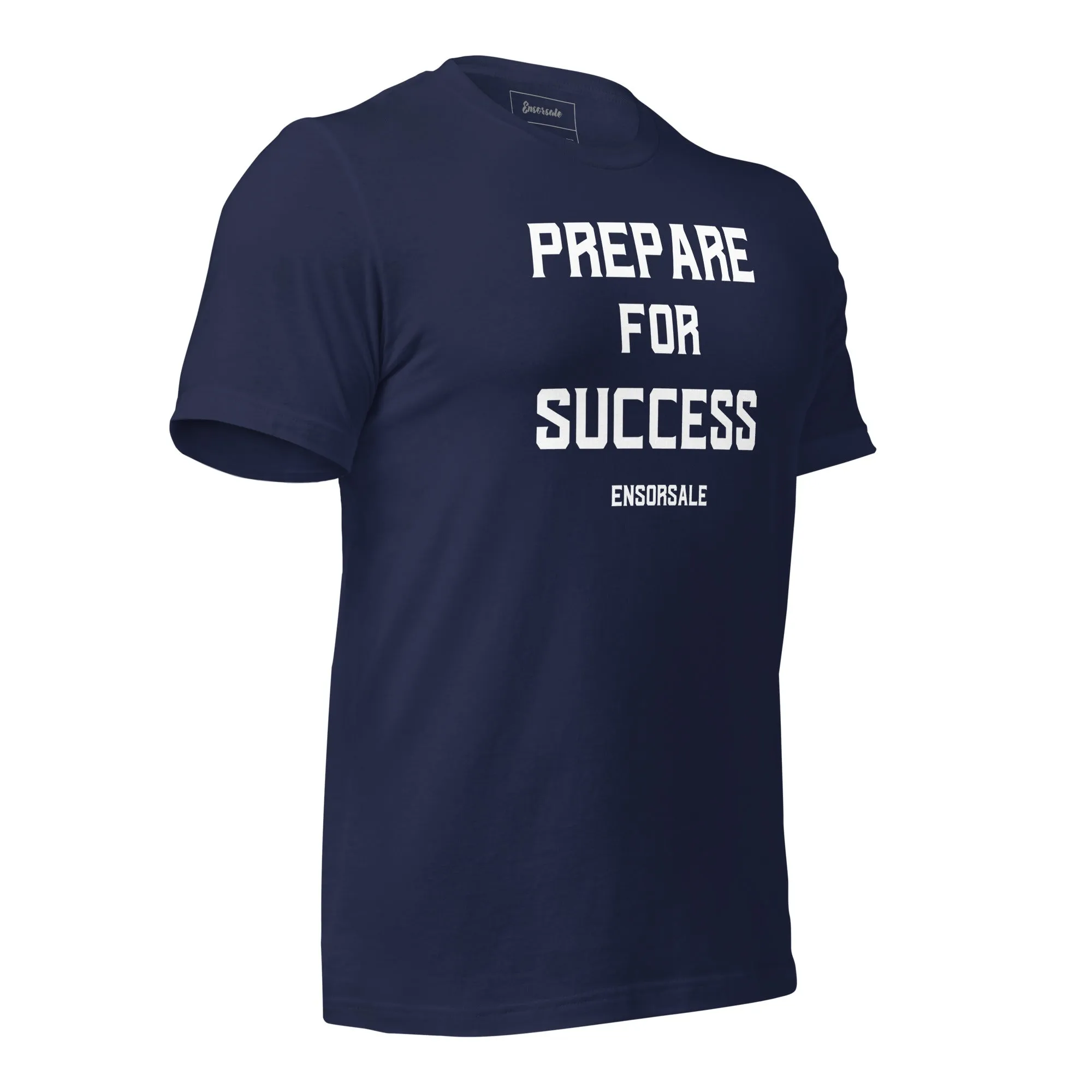 Prepare For Success T-Shirt