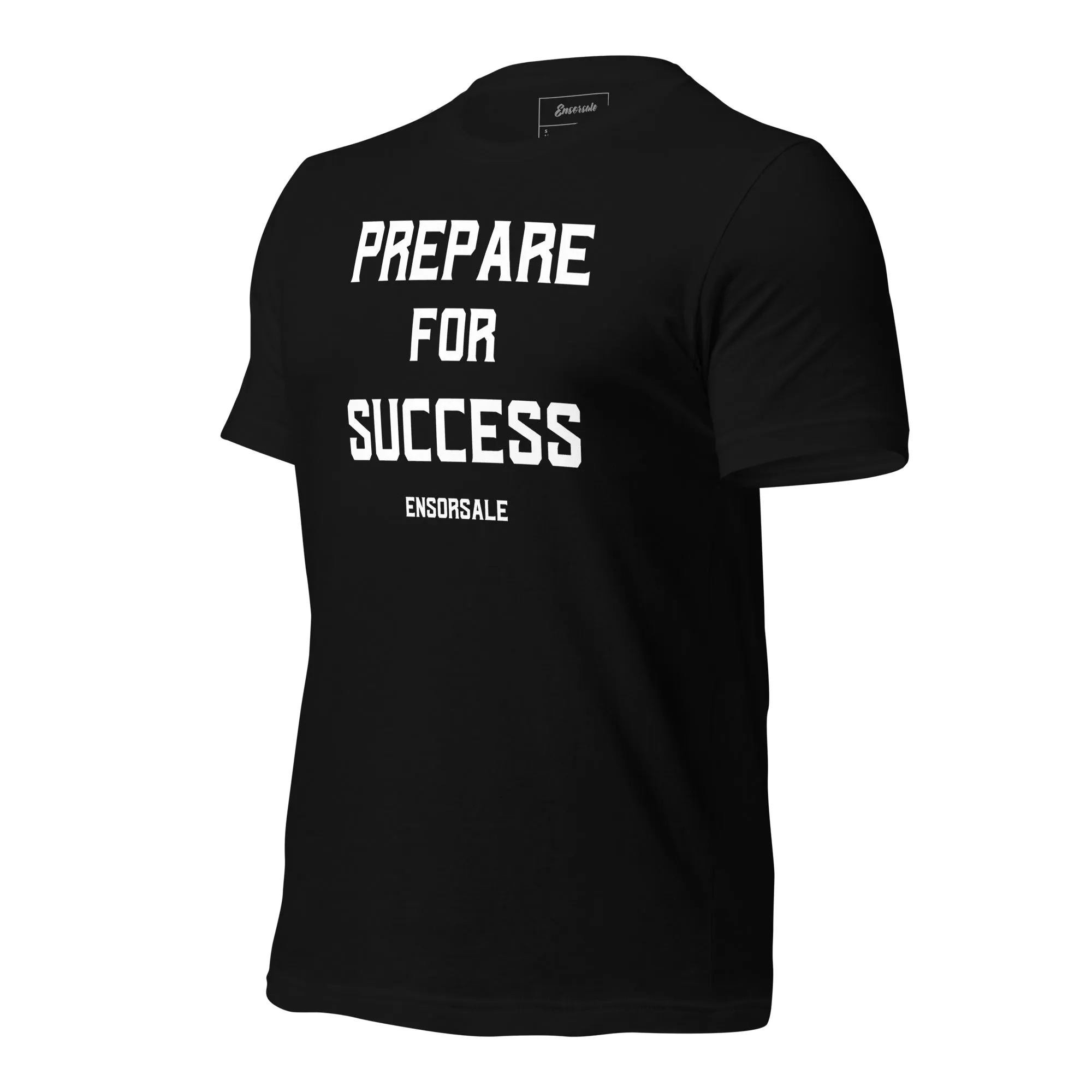 Prepare For Success T-Shirt