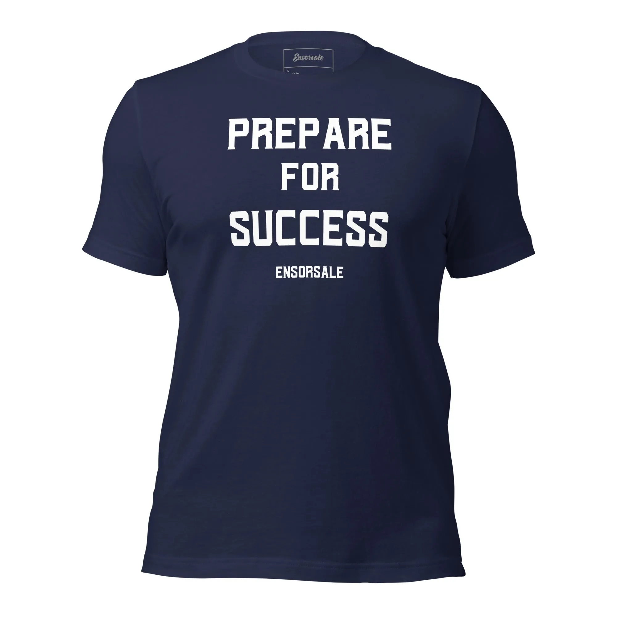 Prepare For Success T-Shirt