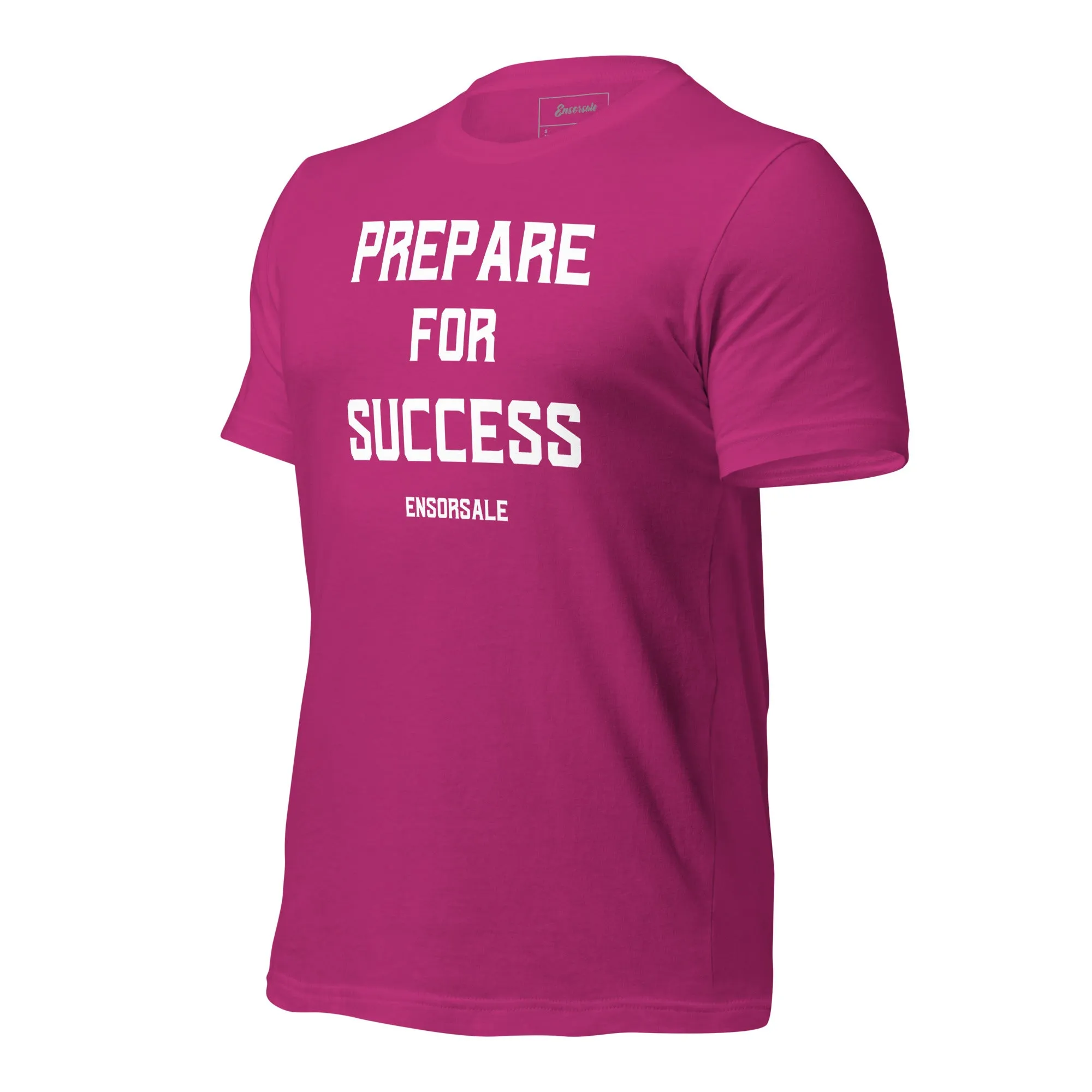 Prepare For Success T-Shirt