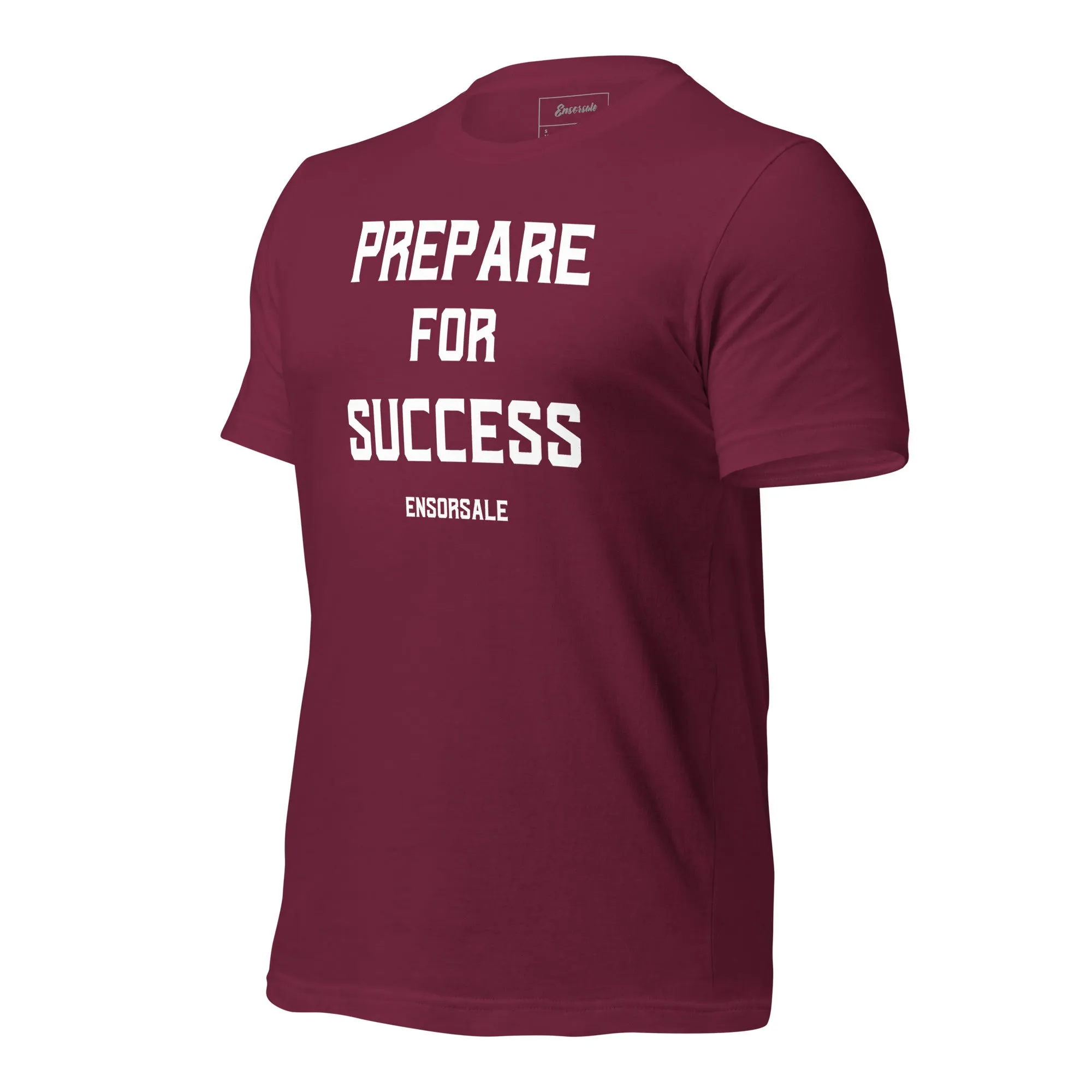 Prepare For Success T-Shirt