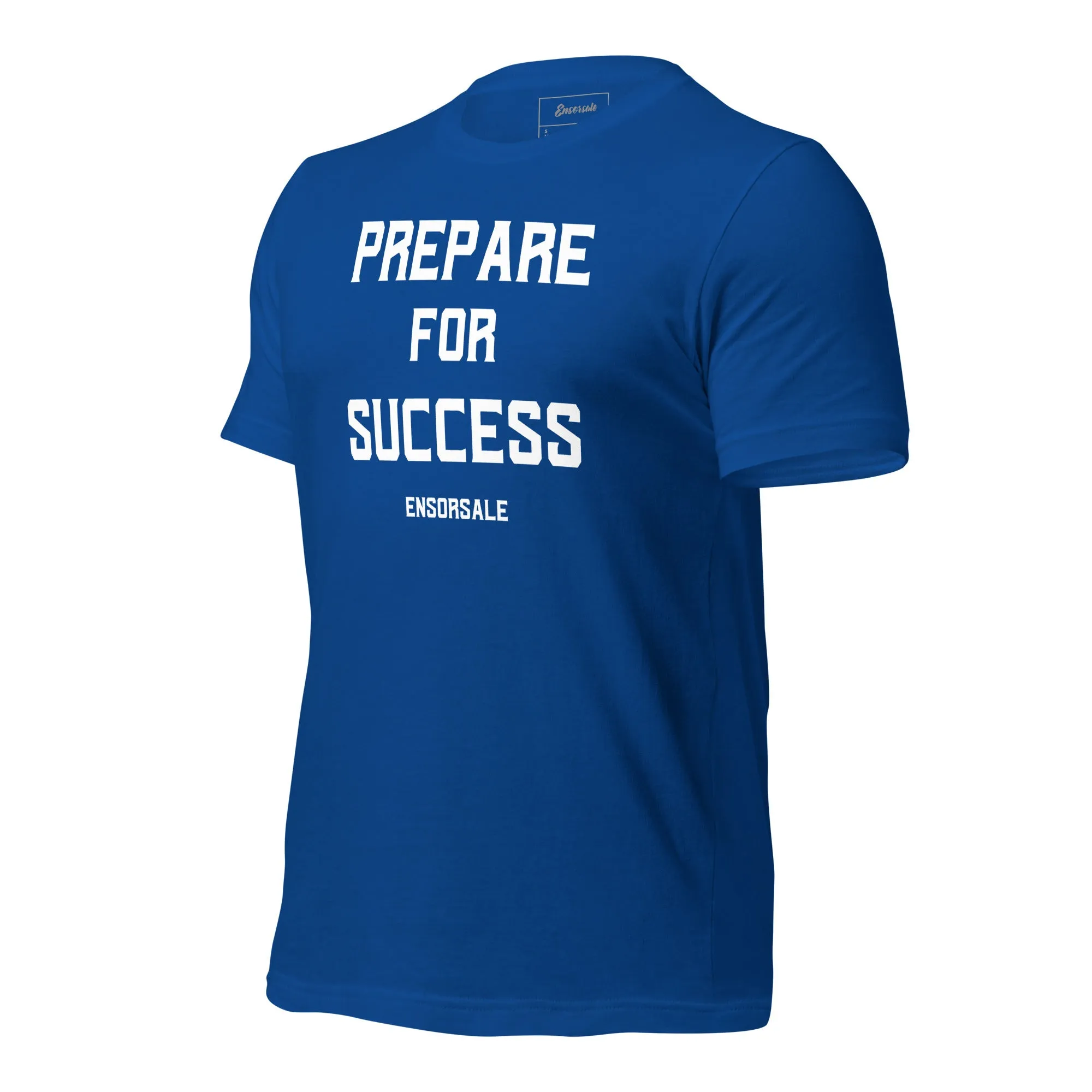 Prepare For Success T-Shirt
