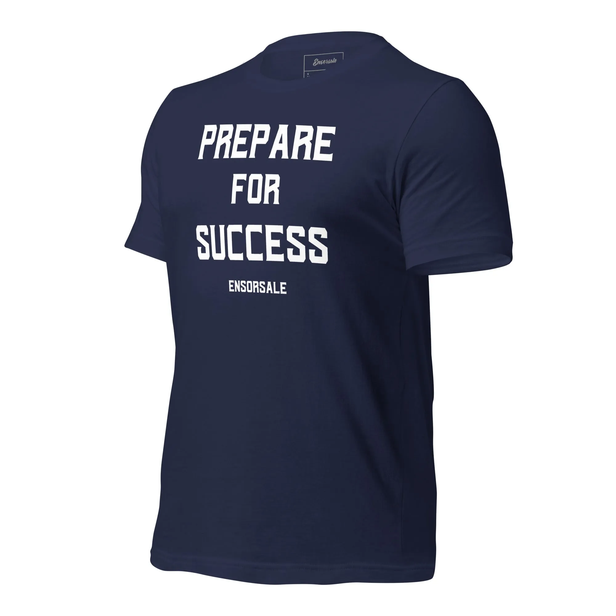 Prepare For Success T-Shirt