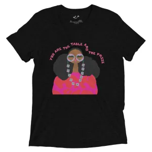 You are the table & the prize T-shirt